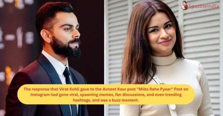 Virat Kohli & Avneet